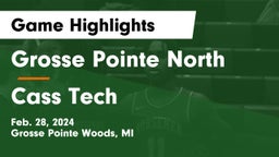 Grosse Pointe North  vs Cass Tech  Game Highlights - Feb. 28, 2024