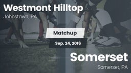 Matchup: Westmont Hilltop vs. Somerset  2016