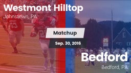 Matchup: Westmont Hilltop vs. Bedford  2016