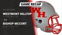 Recap: Westmont Hilltop  vs. Bishop McCort  2016