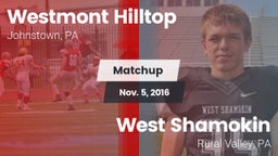 Matchup: Westmont Hilltop vs. West Shamokin  2016