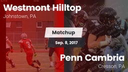 Matchup: Westmont Hilltop vs. Penn Cambria  2017