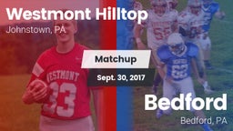 Matchup: Westmont Hilltop vs. Bedford  2017