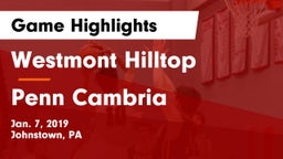 Westmont Hilltop  vs Penn Cambria  Game Highlights - Jan. 7, 2019