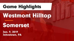 Westmont Hilltop  vs Somerset  Game Highlights - Jan. 9, 2019