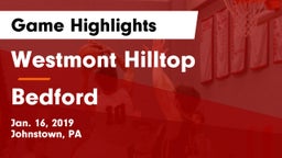 Westmont Hilltop  vs Bedford  Game Highlights - Jan. 16, 2019