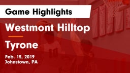 Westmont Hilltop  vs Tyrone  Game Highlights - Feb. 15, 2019