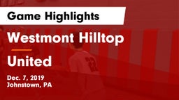 Westmont Hilltop  vs United  Game Highlights - Dec. 7, 2019
