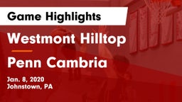 Westmont Hilltop  vs Penn Cambria  Game Highlights - Jan. 8, 2020