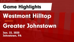 Westmont Hilltop  vs Greater Johnstown  Game Highlights - Jan. 22, 2020