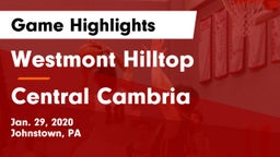 Westmont Hilltop  vs Central Cambria  Game Highlights - Jan. 29, 2020