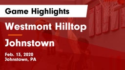 Westmont Hilltop  vs Johnstown Game Highlights - Feb. 13, 2020