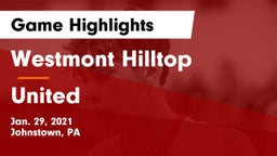 Westmont Hilltop  vs United Game Highlights - Jan. 29, 2021