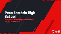 Westmont Hilltop basketball highlights Penn Cambria High School