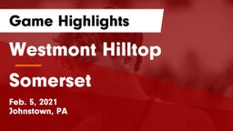 Westmont Hilltop  vs Somerset  Game Highlights - Feb. 5, 2021