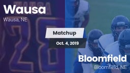 Matchup: Wausa  vs. Bloomfield  2019