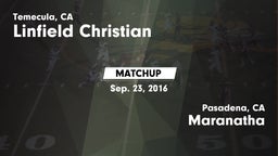 Matchup: Linfield Christian vs. Maranatha  2016
