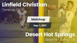 Matchup: Linfield Christian vs. Desert Hot Springs  2017