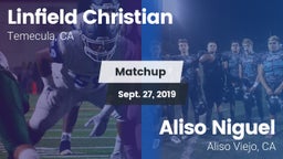 Matchup: Linfield Christian vs. Aliso Niguel  2019