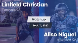 Matchup: Linfield Christian vs. Aliso Niguel  2020