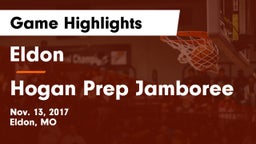 Eldon  vs Hogan Prep Jamboree Game Highlights - Nov. 13, 2017