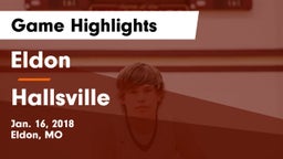 Eldon  vs Hallsville Game Highlights - Jan. 16, 2018