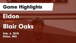 Eldon  vs Blair Oaks  Game Highlights - Feb. 6, 2018