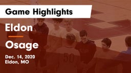 Eldon  vs Osage  Game Highlights - Dec. 14, 2020