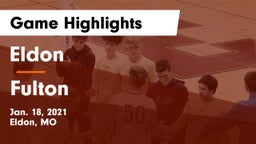 Eldon  vs Fulton  Game Highlights - Jan. 18, 2021