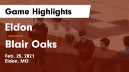 Eldon  vs Blair Oaks  Game Highlights - Feb. 25, 2021