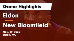 Eldon  vs New Bloomfield  Game Highlights - Nov. 29, 2023