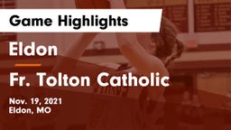 Eldon  vs Fr. Tolton Catholic  Game Highlights - Nov. 19, 2021