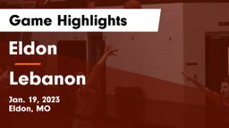 Eldon  vs Lebanon  Game Highlights - Jan. 19, 2023