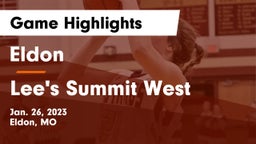 Eldon  vs Lee's Summit West  Game Highlights - Jan. 26, 2023