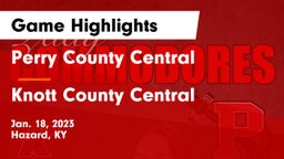 Perry County Central  vs Knott County Central  Game Highlights - Jan. 18, 2023