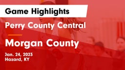Perry County Central  vs Morgan County  Game Highlights - Jan. 24, 2023