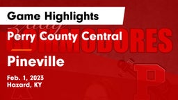 Perry County Central  vs Pineville  Game Highlights - Feb. 1, 2023