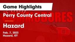 Perry County Central  vs Hazard  Game Highlights - Feb. 7, 2023
