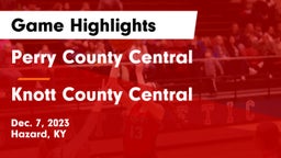 Perry County Central  vs Knott County Central  Game Highlights - Dec. 7, 2023