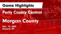 Perry County Central  vs Morgan County  Game Highlights - Dec. 15, 2023