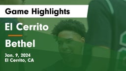 El Cerrito  vs Bethel  Game Highlights - Jan. 9, 2024