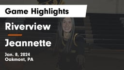 Riverview  vs Jeannette  Game Highlights - Jan. 8, 2024