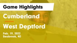 Cumberland  vs West Deptford  Game Highlights - Feb. 19, 2022