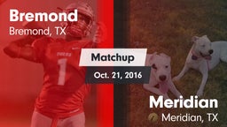Matchup: Bremond  vs. Meridian  2016