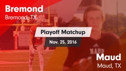 Matchup: Bremond  vs. Maud  2016