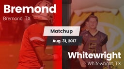 Matchup: Bremond  vs. Whitewright  2017