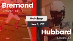 Matchup: Bremond  vs. Hubbard  2017