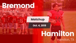 Matchup: Bremond  vs. Hamilton  2019