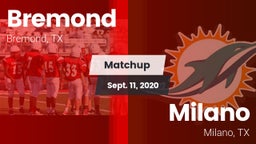 Matchup: Bremond  vs. Milano  2020