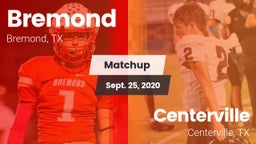 Matchup: Bremond  vs. Centerville  2020